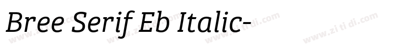 Bree Serif Eb Italic字体转换